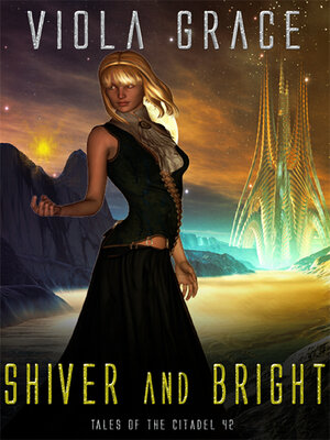 cover image of Shiver and Bright